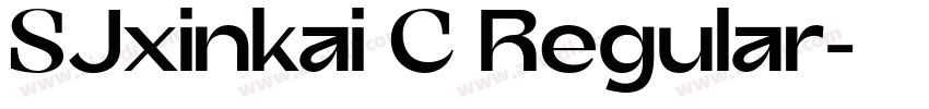 SJxinkai C Regular字体转换